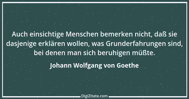 Zitat von Johann Wolfgang von Goethe 1825