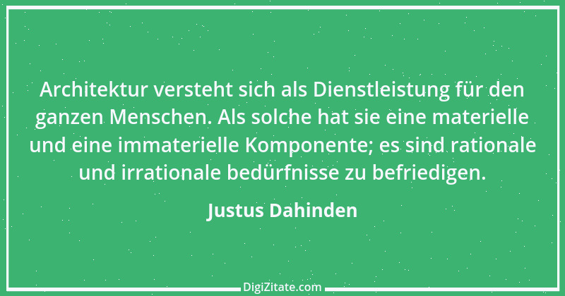 Zitat von Justus Dahinden 7