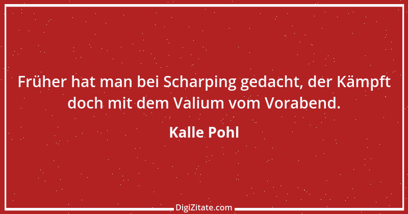 Zitat von Kalle Pohl 1