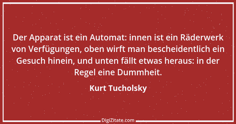 Zitat von Kurt Tucholsky 366