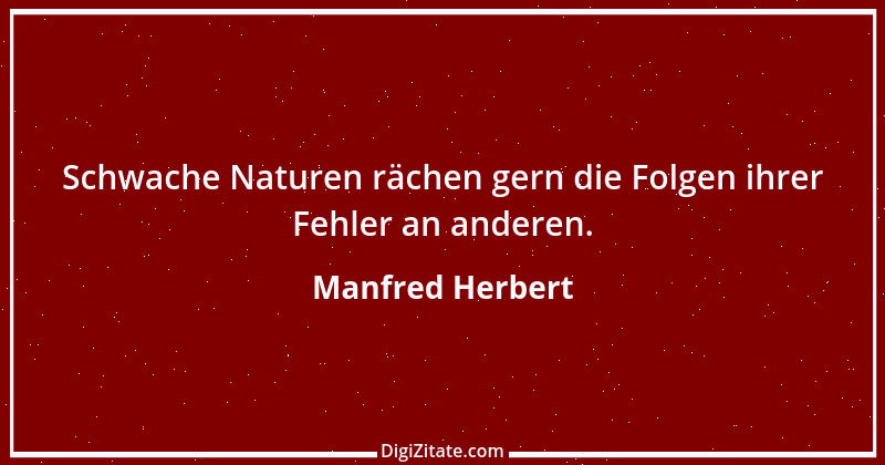 Zitat von Manfred Herbert 3