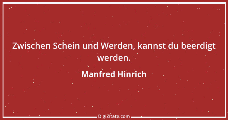 Zitat von Manfred Hinrich 2999