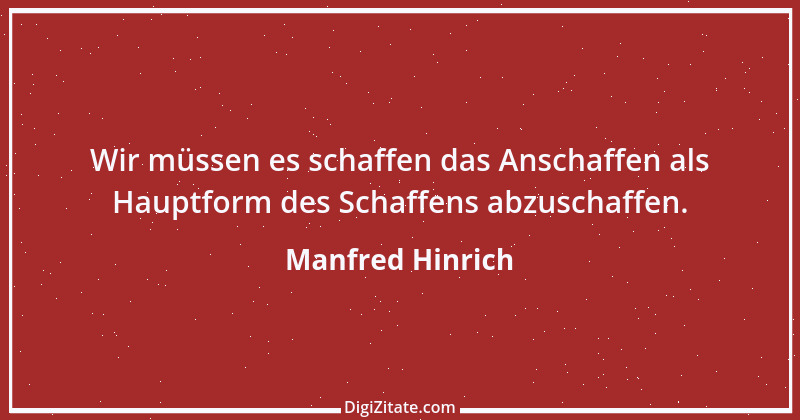 Zitat von Manfred Hinrich 3999