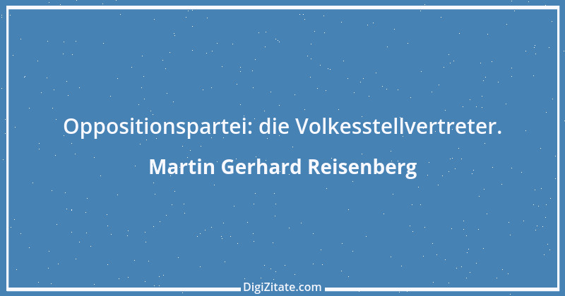 Zitat von Martin Gerhard Reisenberg 1140