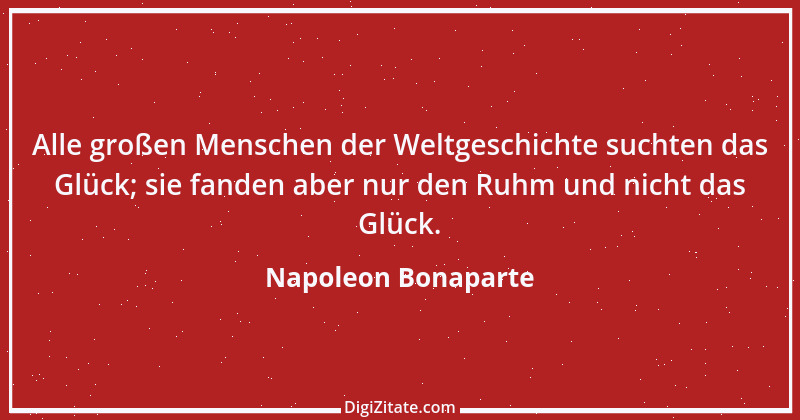 Zitat von Napoleon Bonaparte 175