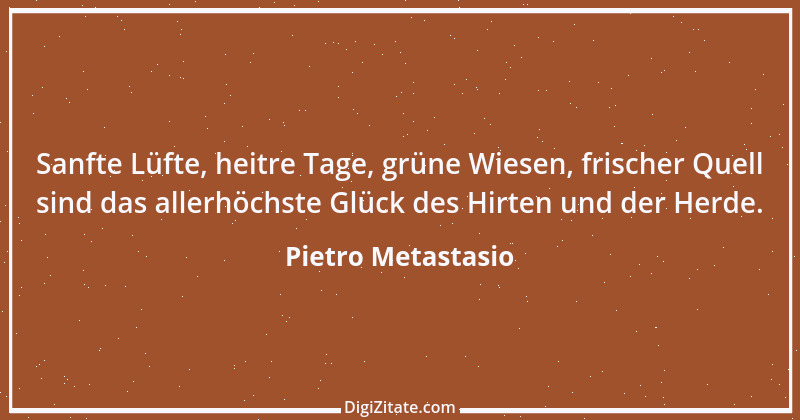 Zitat von Pietro Metastasio 3