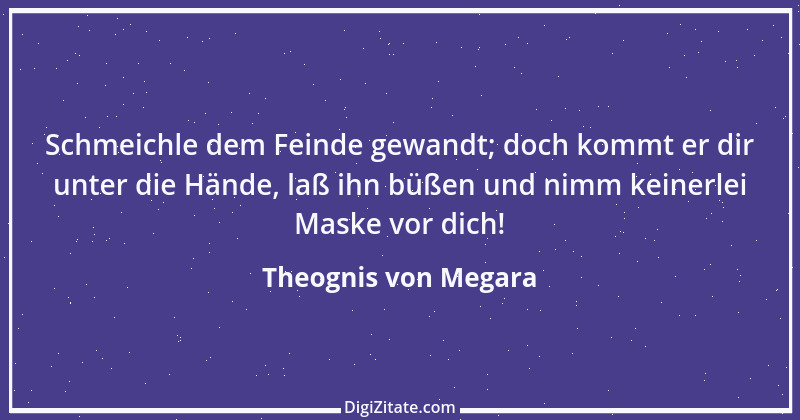 Zitat von Theognis von Megara 26