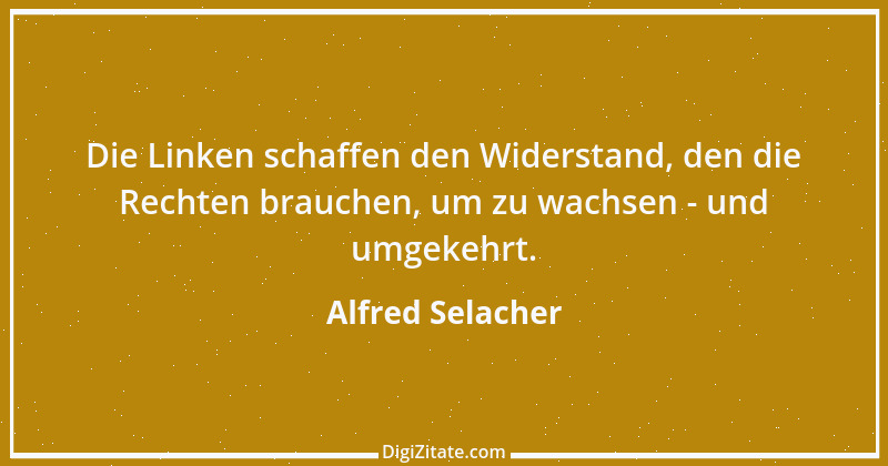 Zitat von Alfred Selacher 40