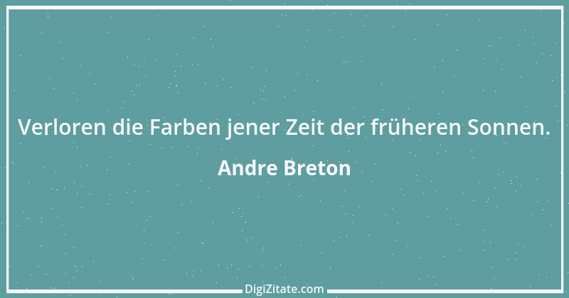 Zitat von Andre Breton 5