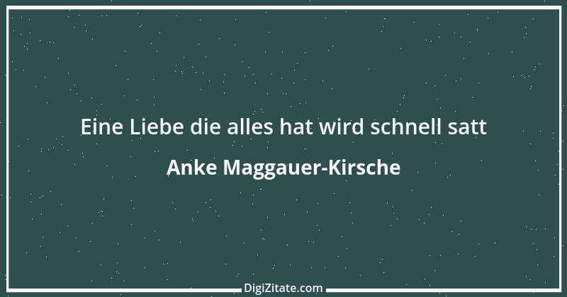 Zitat von Anke Maggauer-Kirsche 13