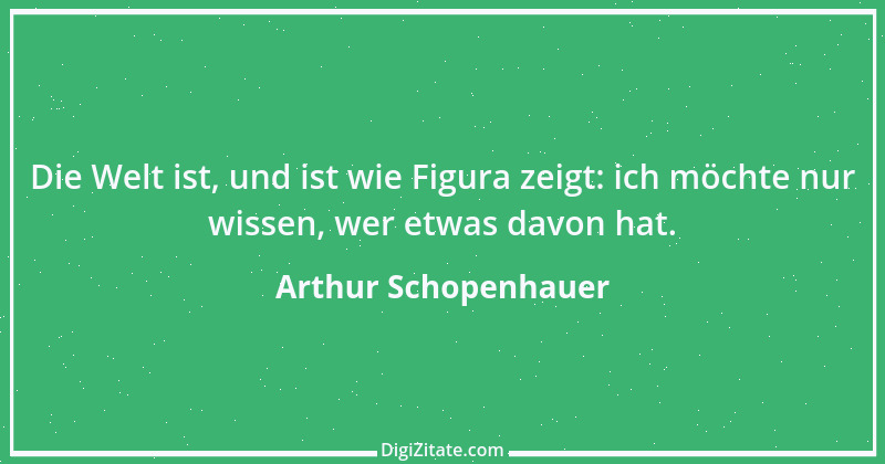 Zitat von Arthur Schopenhauer 582