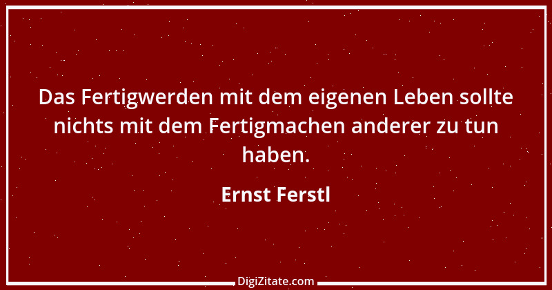 Zitat von Ernst Ferstl 1157