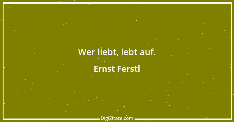 Zitat von Ernst Ferstl 2157