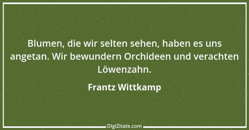 Zitat von Frantz Wittkamp 15