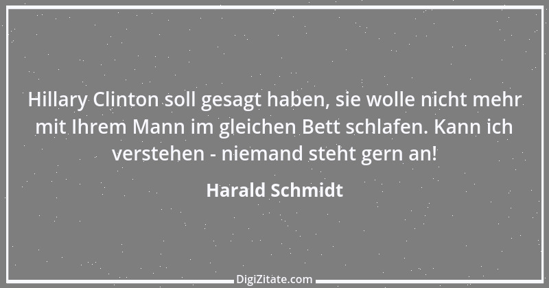 Zitat von Harald Schmidt 34