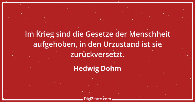 Zitat von Hedwig Dohm 74