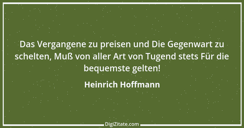 Zitat von Heinrich Hoffmann 6