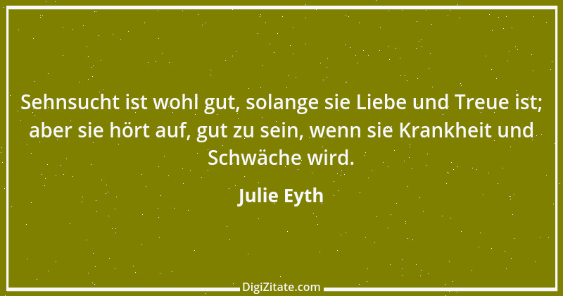 Zitat von Julie Eyth 34