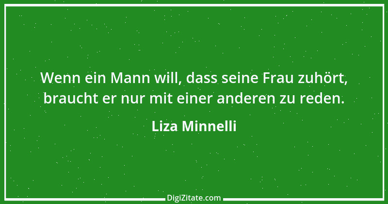 Zitat von Liza Minnelli 5