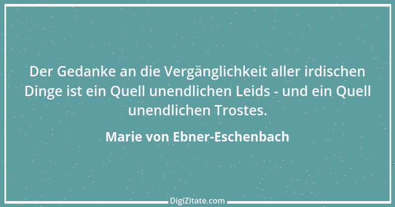 Zitat von Marie von Ebner-Eschenbach 684