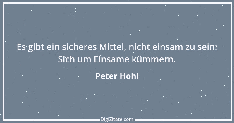 Zitat von Peter Hohl 99