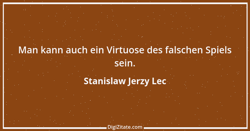 Zitat von Stanislaw Jerzy Lec 49