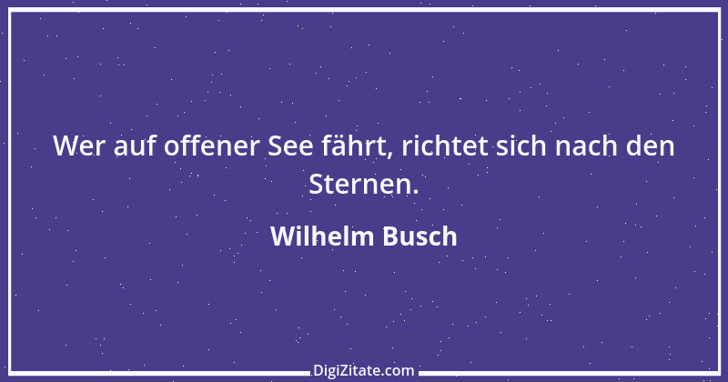 Zitat von Wilhelm Busch 268