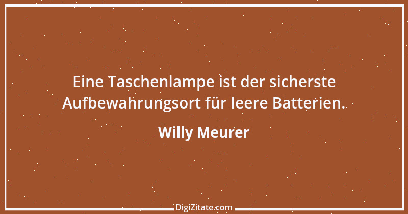 Zitat von Willy Meurer 17