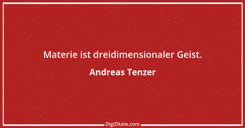 Zitat von Andreas Tenzer 60