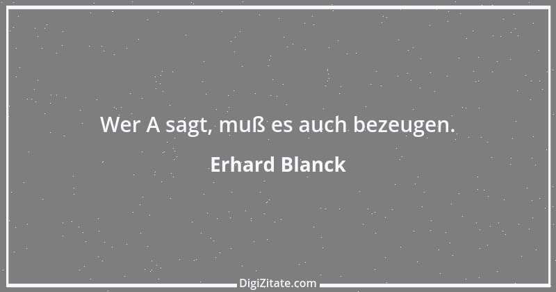 Zitat von Erhard Blanck 1272