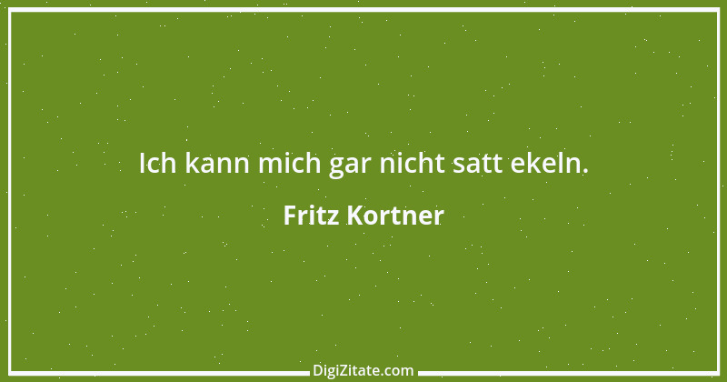 Zitat von Fritz Kortner 1