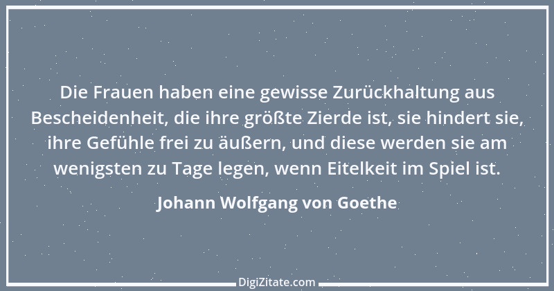 Zitat von Johann Wolfgang von Goethe 3717