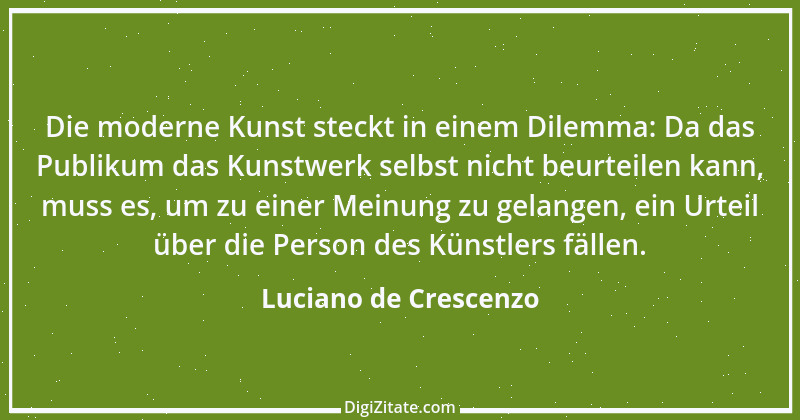 Zitat von Luciano de Crescenzo 12