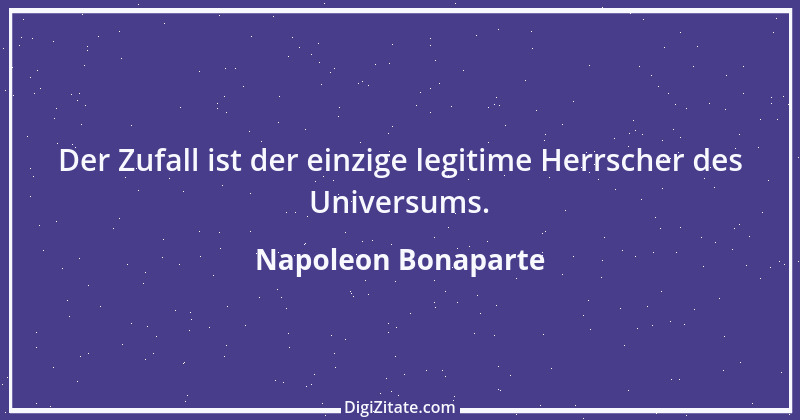 Zitat von Napoleon Bonaparte 67