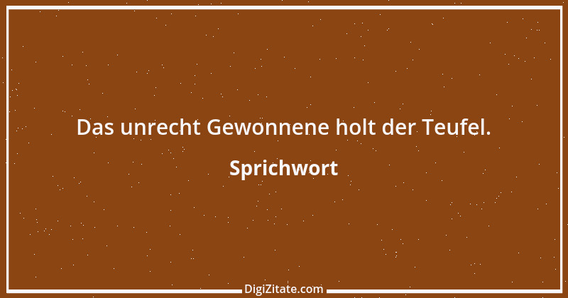 Zitat von Sprichwort 709