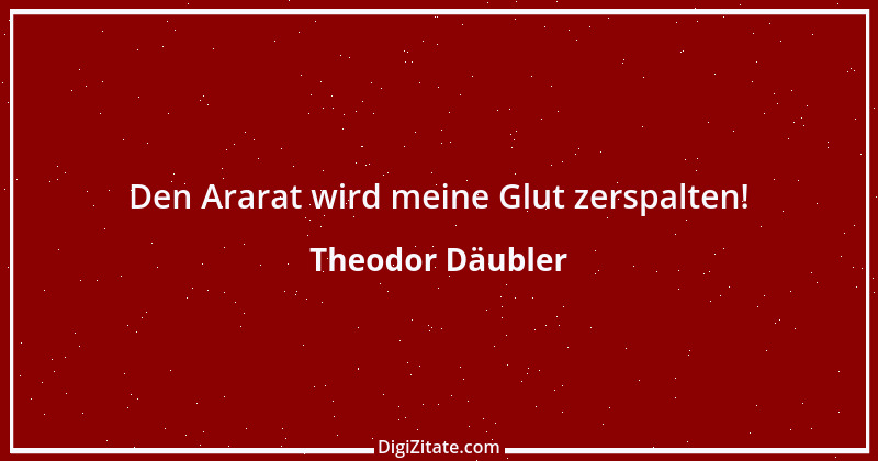 Zitat von Theodor Däubler 3