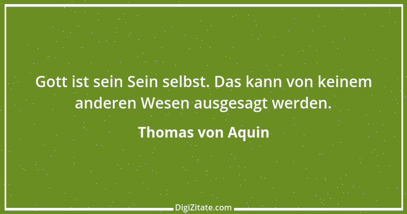 Zitat von Thomas von Aquin 22