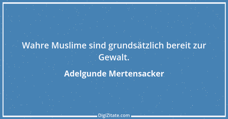 Zitat von Adelgunde Mertensacker 1