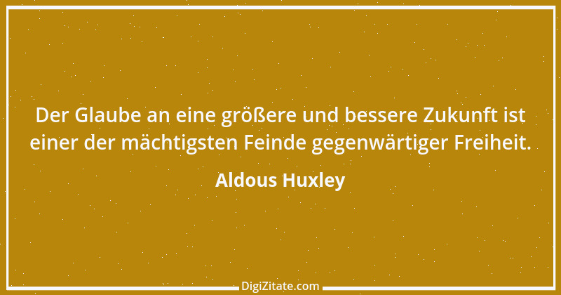 Zitat von Aldous Huxley 29