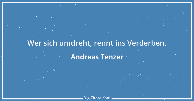 Zitat von Andreas Tenzer 61