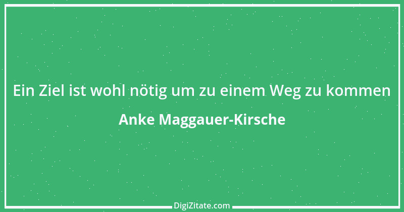 Zitat von Anke Maggauer-Kirsche 1015