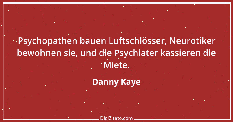 Zitat von Danny Kaye 15