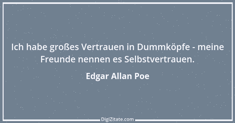 Zitat von Edgar Allan Poe 197