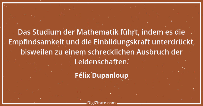 Zitat von Félix Dupanloup 2