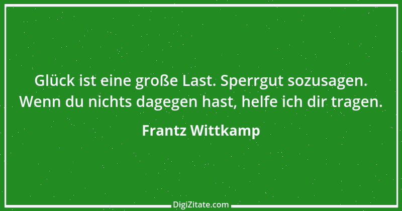 Zitat von Frantz Wittkamp 17