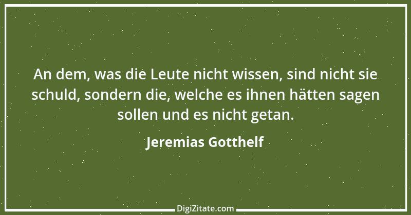 Zitat von Jeremias Gotthelf 382