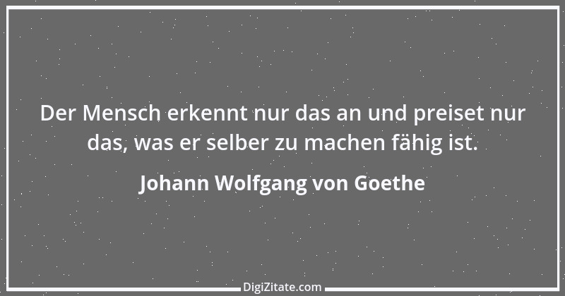 Zitat von Johann Wolfgang von Goethe 1718