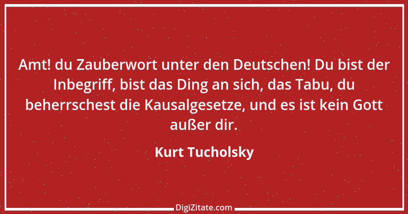 Zitat von Kurt Tucholsky 259