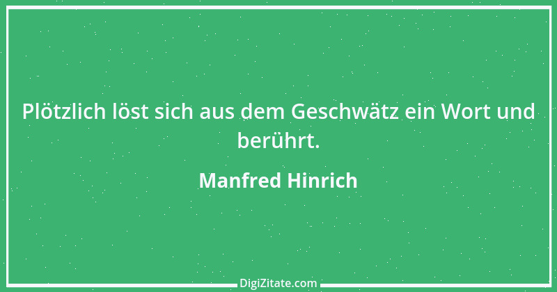 Zitat von Manfred Hinrich 1892