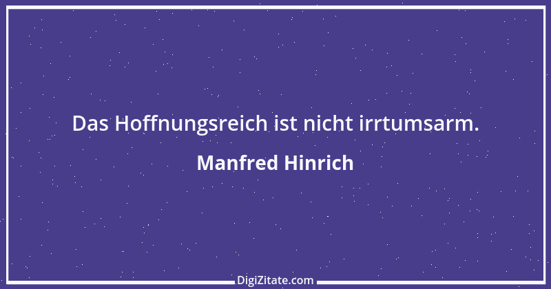 Zitat von Manfred Hinrich 2892